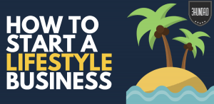 how to start a lifestyle business