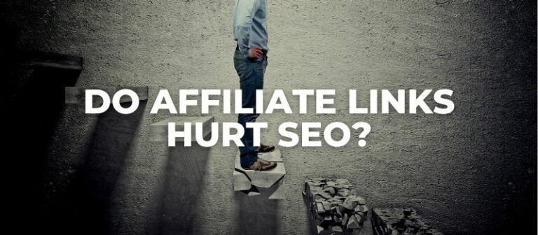 do affiliate links hurt SEO