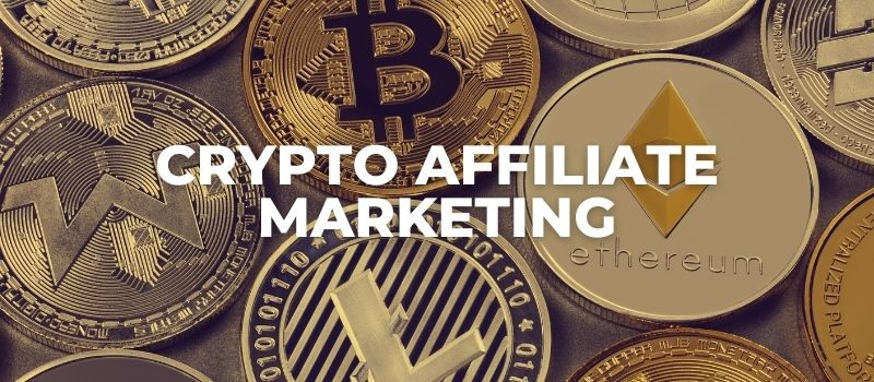 crypto affiliate marketing programs