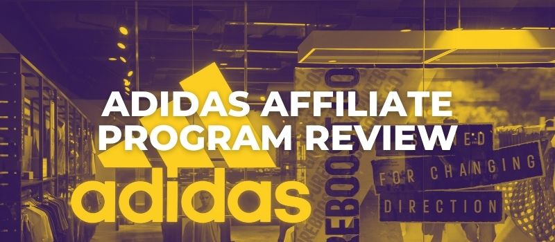 adidas affiliate program review