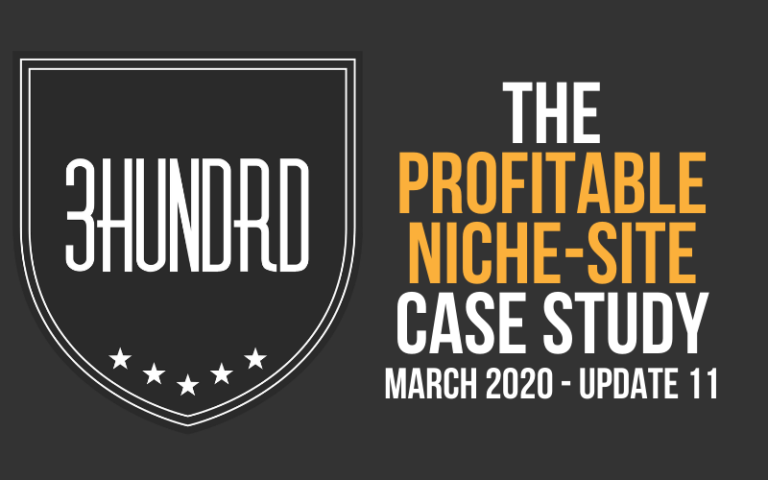profitable niche site case study march 2020