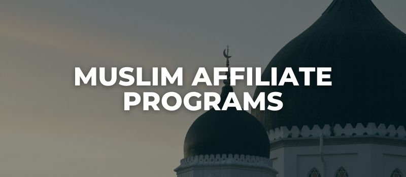 muslim affiliate programs